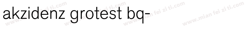 akzidenz grotest bq字体转换